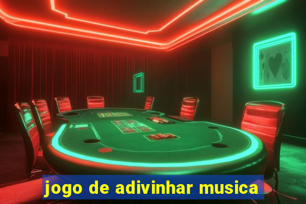 jogo de adivinhar musica